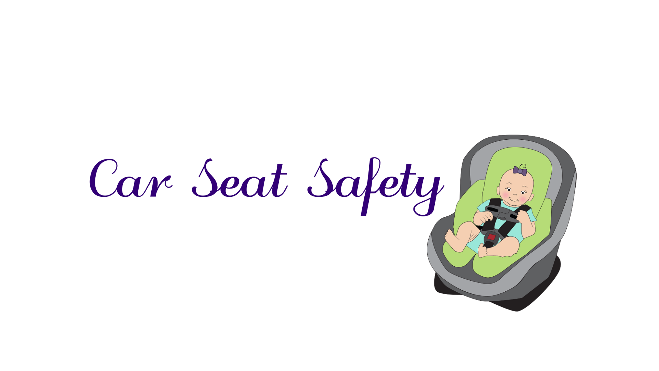 Car Seat Safety